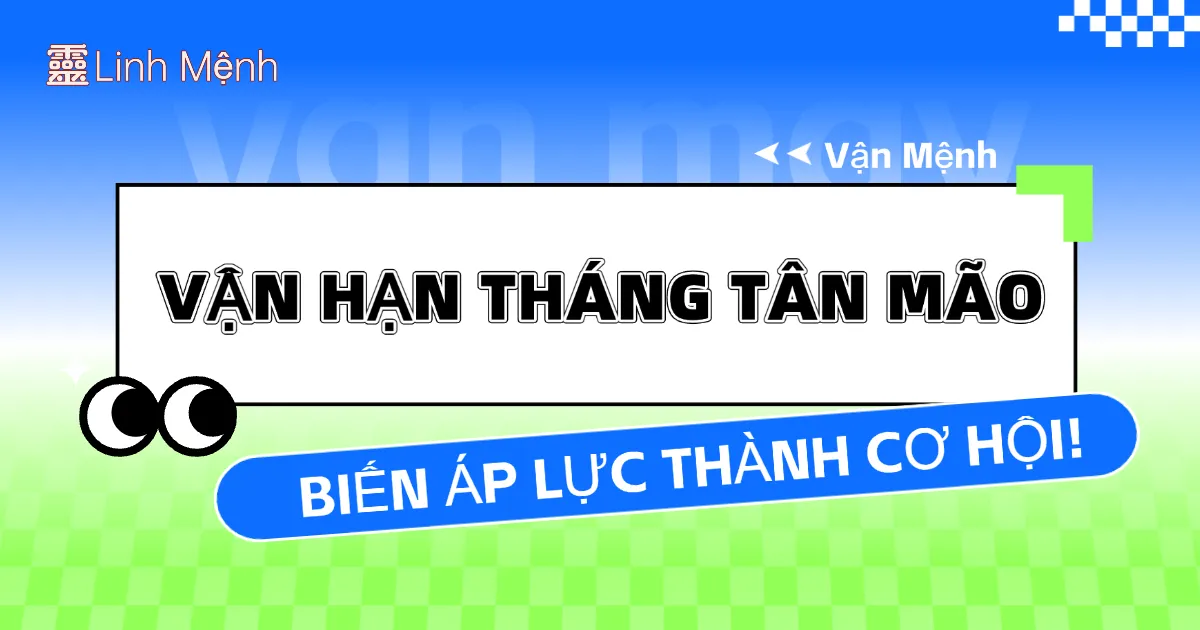 Dự Báo Bát Tự Tháng Tân Mão (3/2026): Vận Trình 10 Nhật Can Chi Tiết