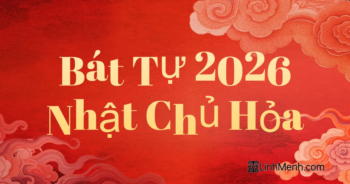 Bí Ẩn Bát Tự 2026: Chiến Lược Sinh Tồn Cho Nhật Chủ Bính Hỏa & Đinh Hỏa