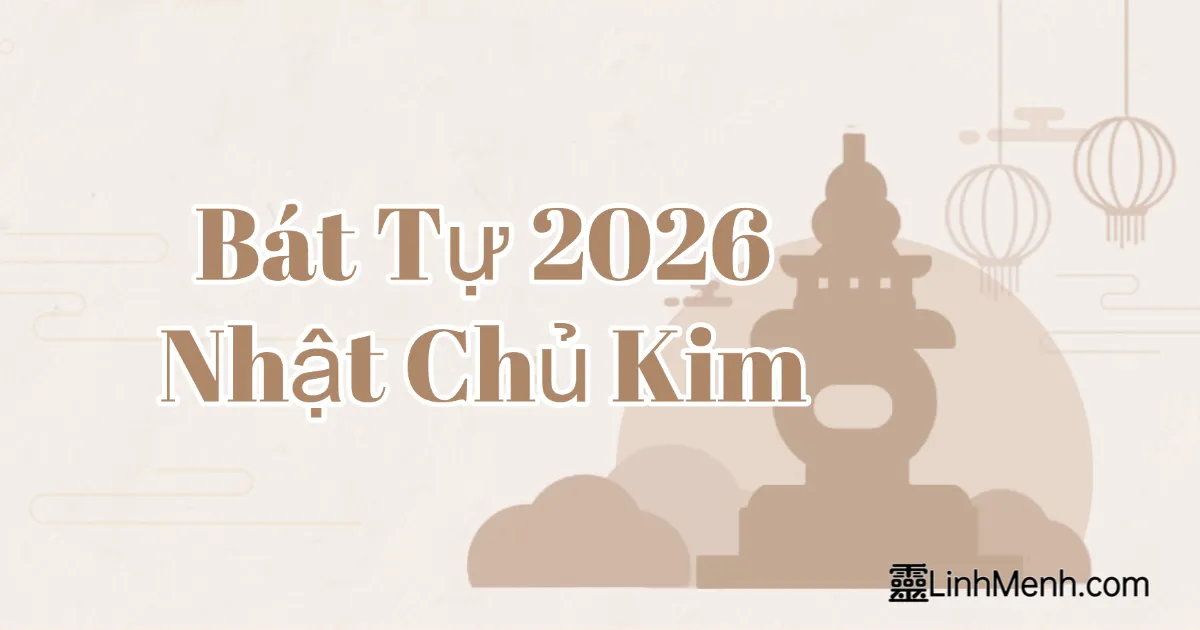 Bí Ẩn Bát Tự 2026: Lối Đi Nào Cho Nhật Chủ Canh Kim & Tân Kim?